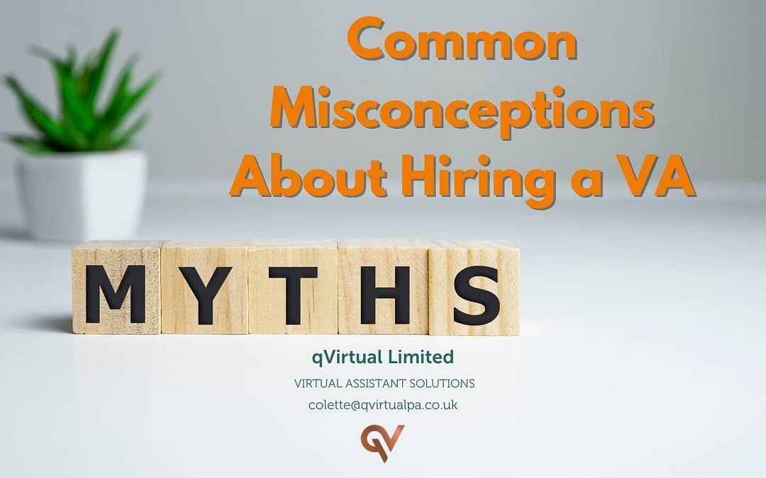 Common Misconceptions About Hiring a VA